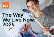 B&Q The Way We Live Now 2024