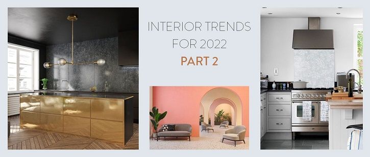 Interior trends for 2022 part 2