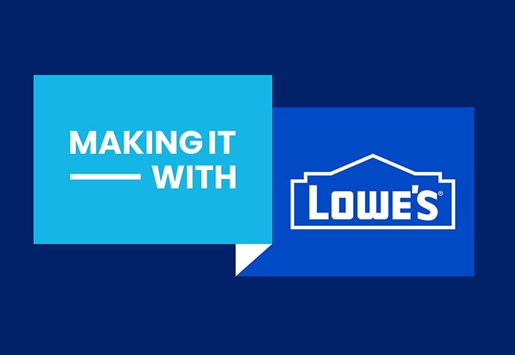 Making It - With Lowe's.jpg